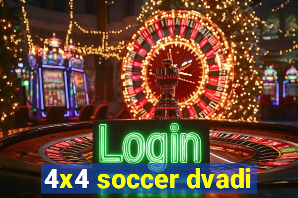 4x4 soccer dvadi