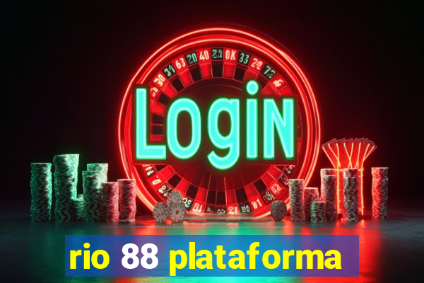 rio 88 plataforma