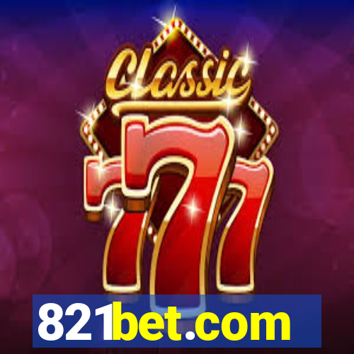 821bet.com