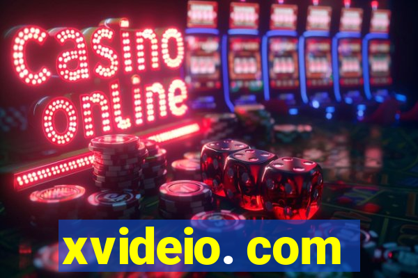 xvideio. com