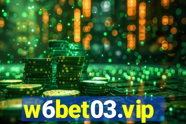 w6bet03.vip