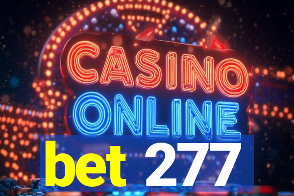 bet 277