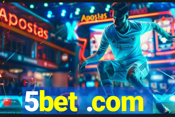 5bet .com