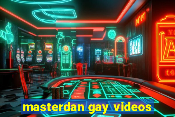 masterdan gay videos