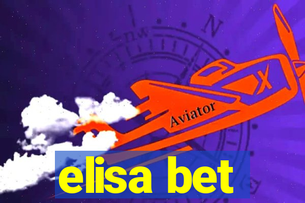 elisa bet