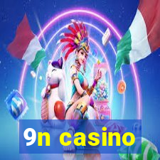 9n casino