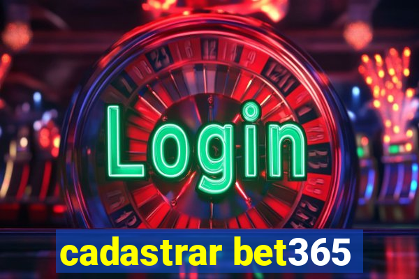 cadastrar bet365