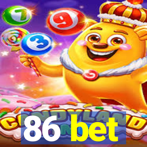 86 bet