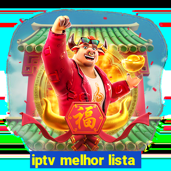 iptv melhor lista