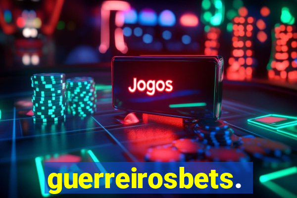 guerreirosbets.com.br