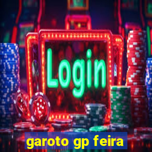 garoto gp feira