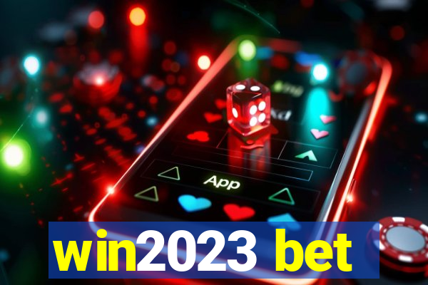 win2023 bet