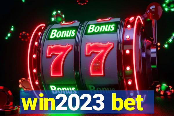 win2023 bet