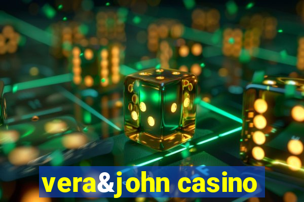 vera&john casino