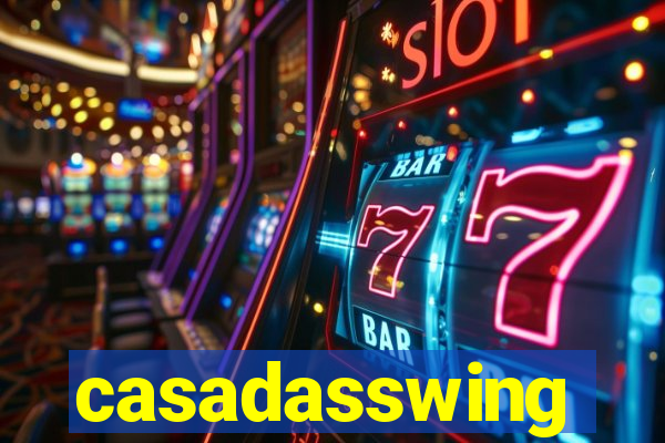 casadasswing