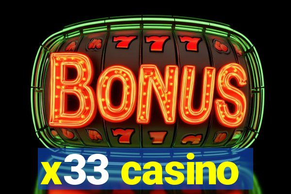 x33 casino