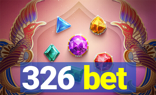 326 bet