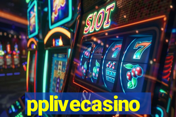pplivecasino