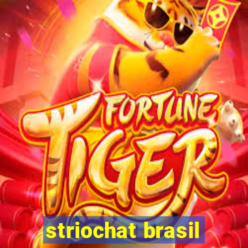 striochat brasil