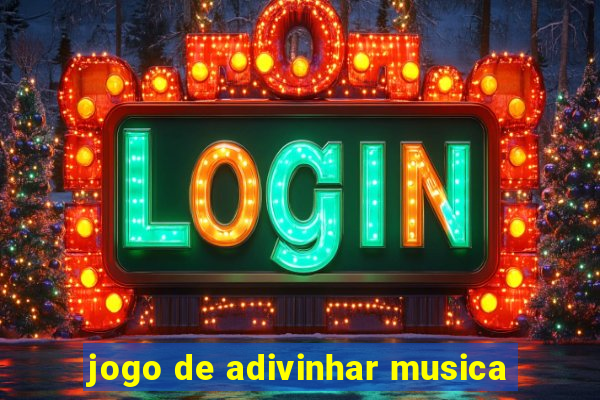 jogo de adivinhar musica