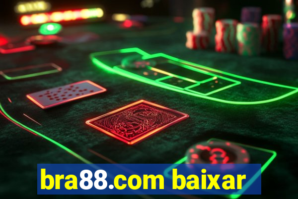 bra88.com baixar