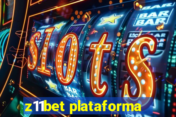 z11bet plataforma