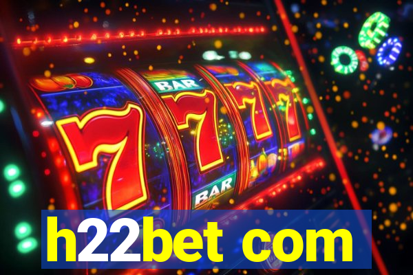 h22bet com