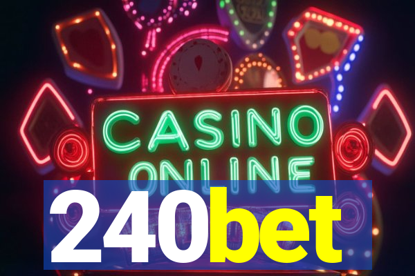 240bet