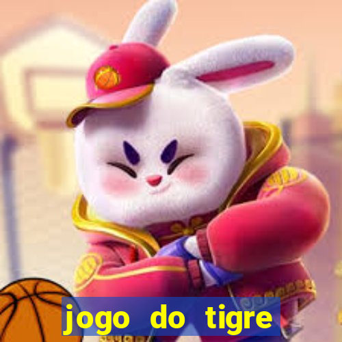 jogo do tigre ganha dinheiro mesmo