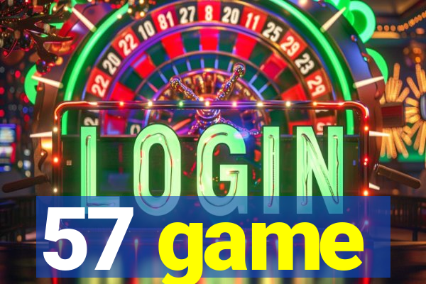 57 game